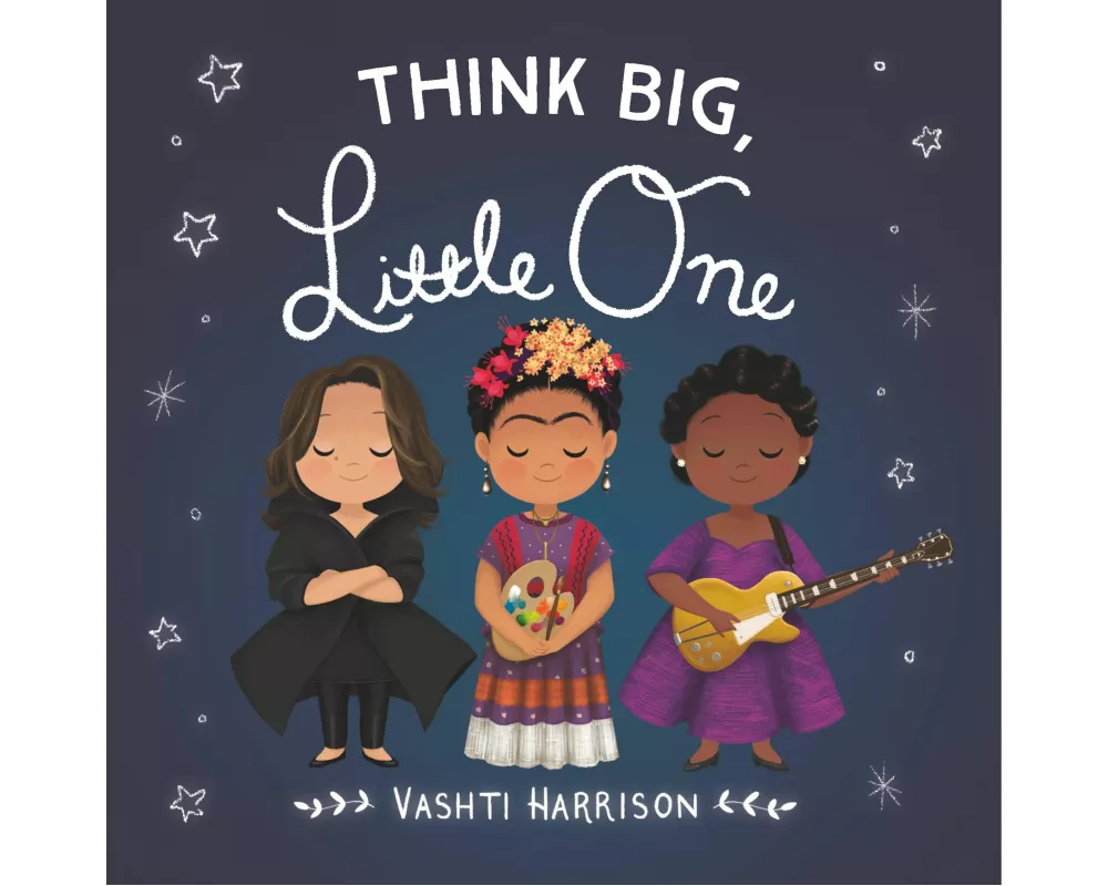Think Big Little One