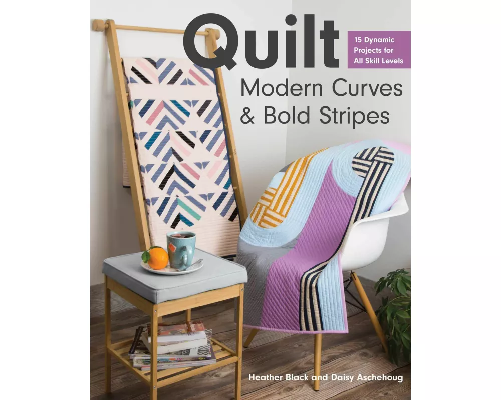 Quilt Modern Curves & Bold Stripes