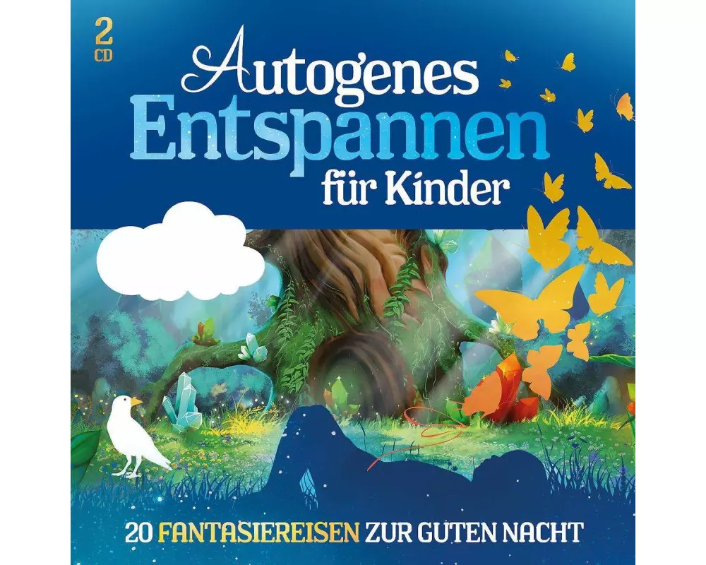 Autogenes Entspannen für Kinder - 20 Fantasiereisen zur Guten Nacht