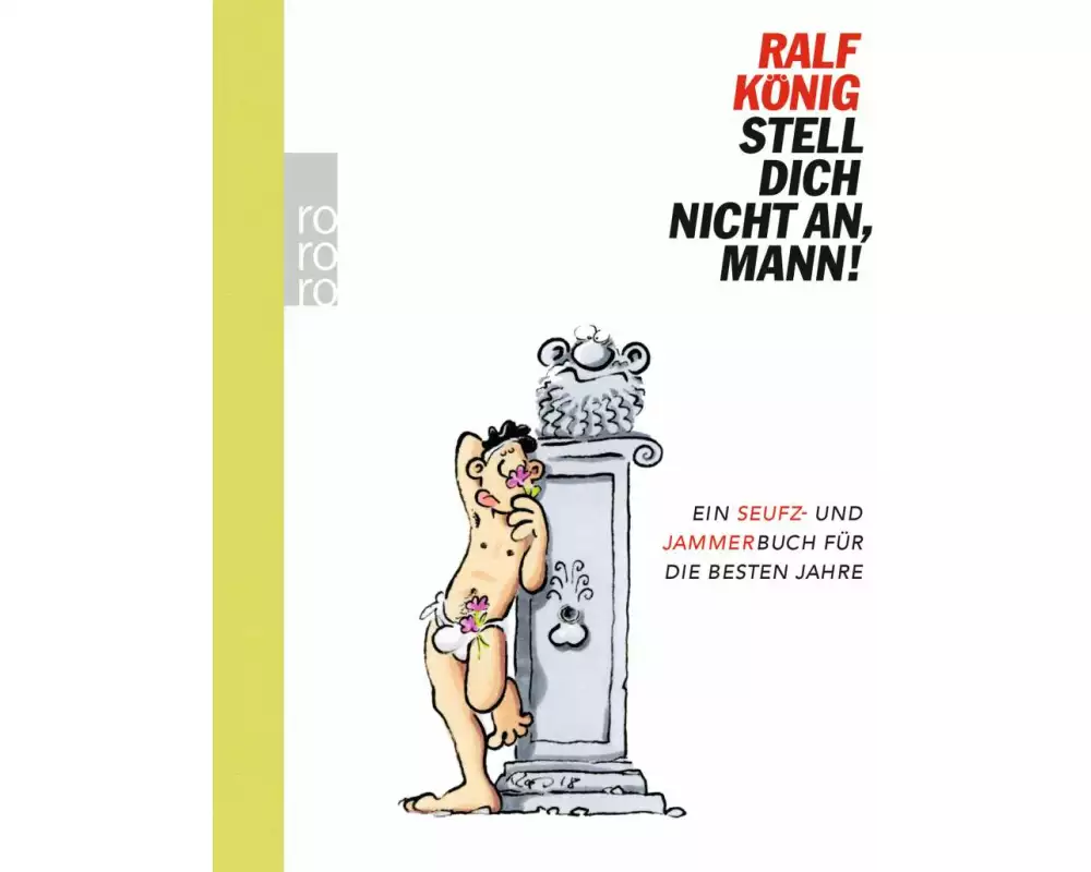 Stell dich nicht an, Mann!