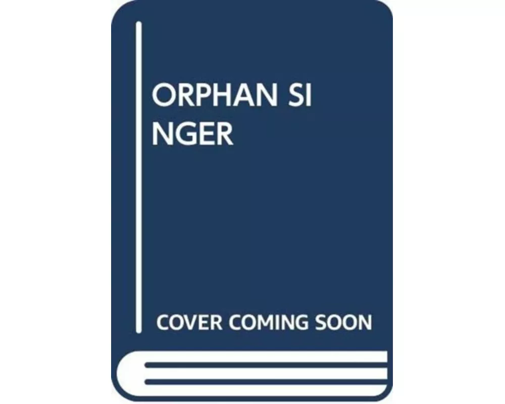 Orphan Singer