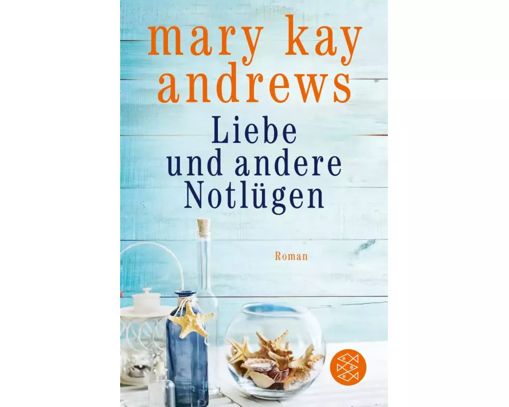 Liebe und andere Notlügen