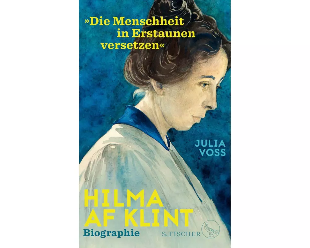Hilma af Klint – »Die Menschheit in Erstaunen versetzen«