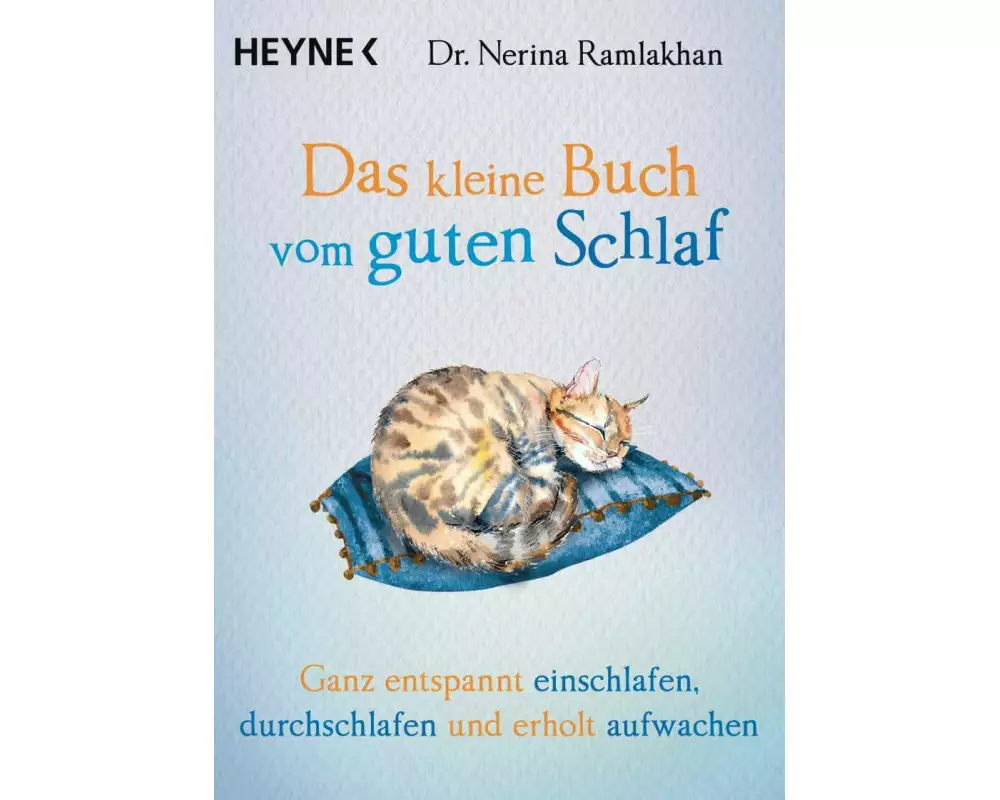 Das kleine Buch vom guten Schlaf