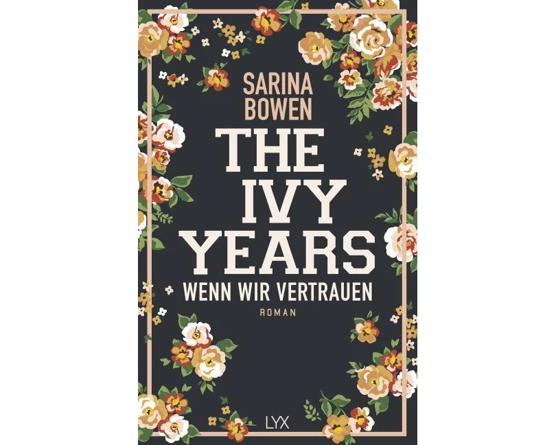 The Ivy Years - Wenn wir vertrauen
