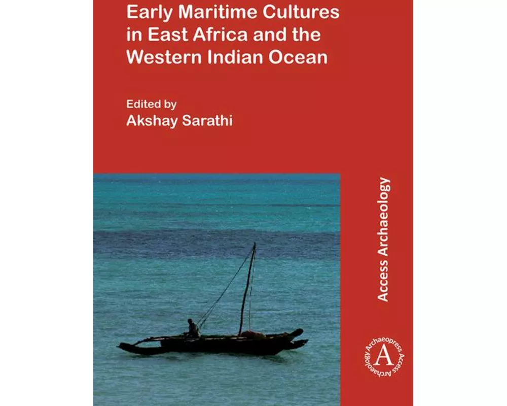 Early Maritime Cultures in East Africa and the Western Indian Ocean