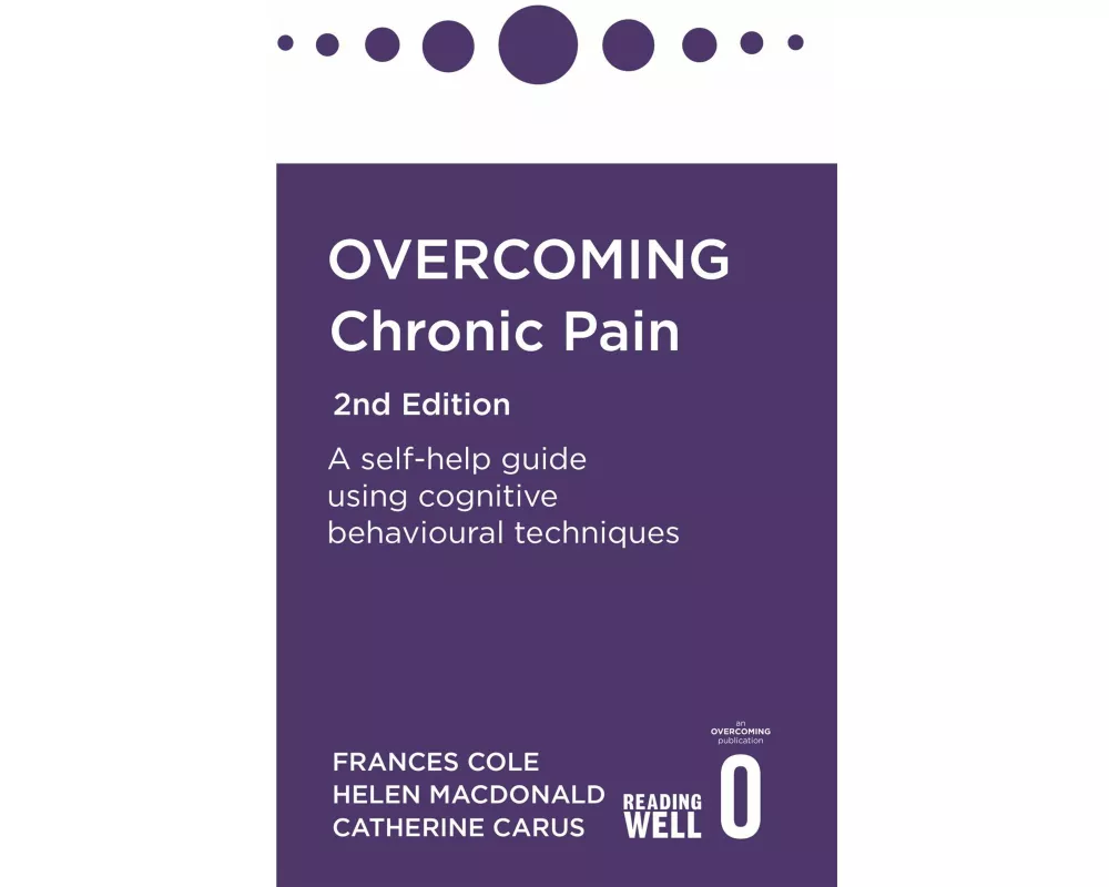 Overcoming Chronic Pain 2nd Edition