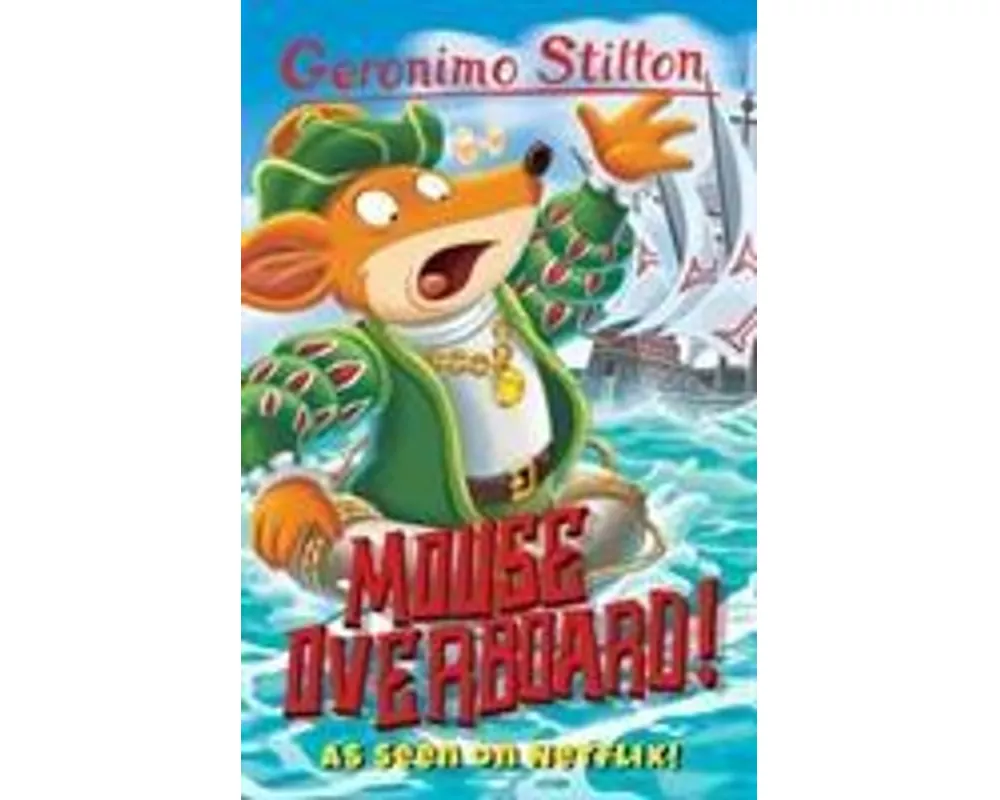 Geronimo Stilton: Mouse Overboard!