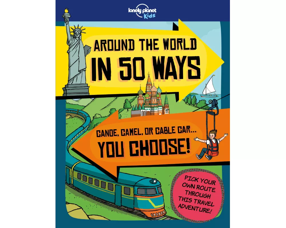 Lonely Planet Kids Around the World in 50 Ways