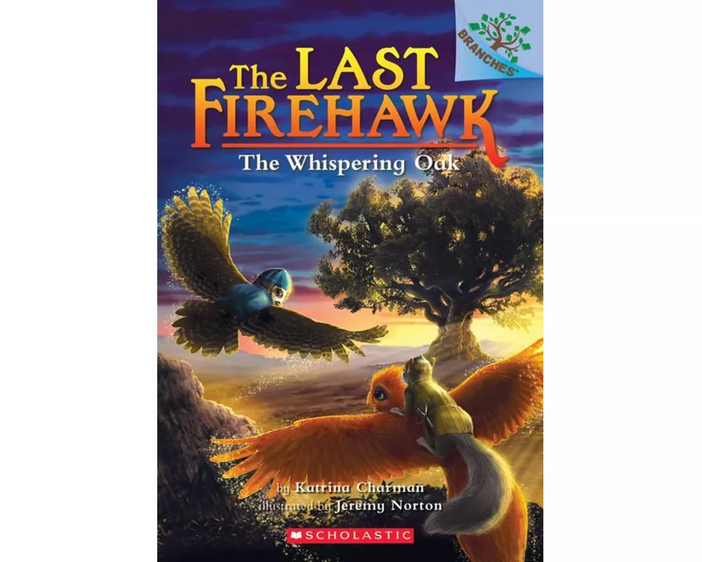 The Whispering Oak: A Branches Book (the Last Firehawk #3)
