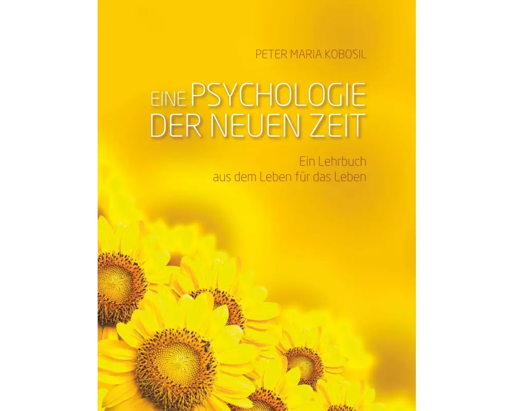 Eine Psychologie der neuen Zeit
