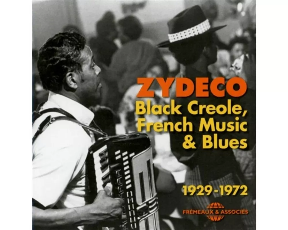 Zydeco: Black Creole,French Music & Blues 1929-19