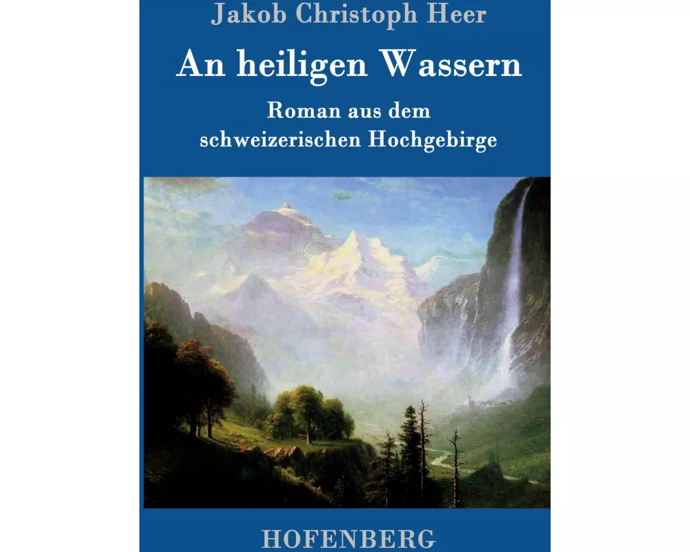 An heiligen Wassern