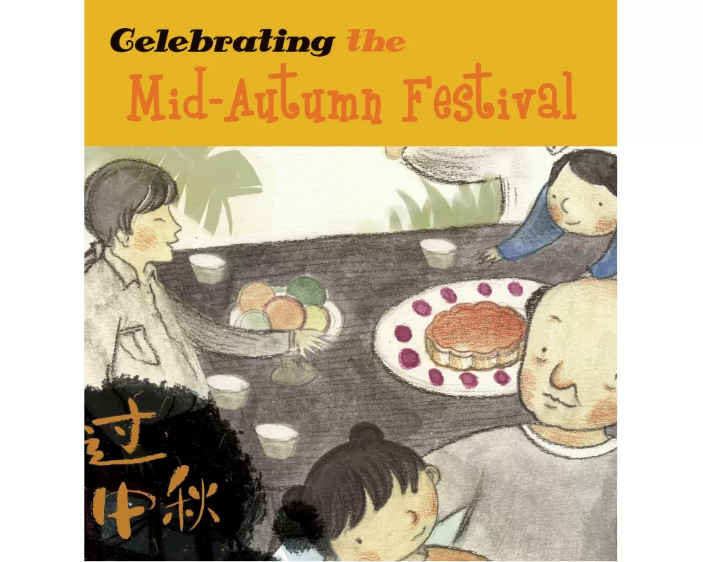 Celebrating the Mid-Autumn Festival