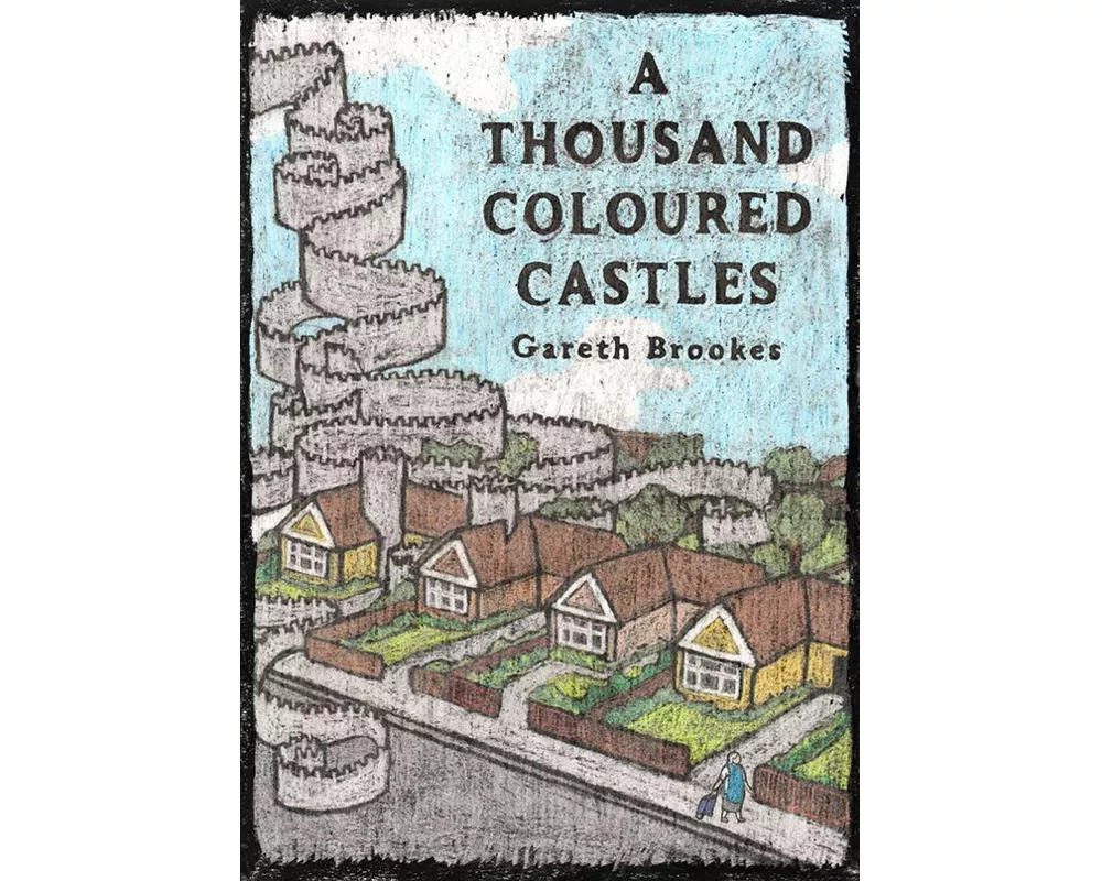 A Thousand Coloured Castles