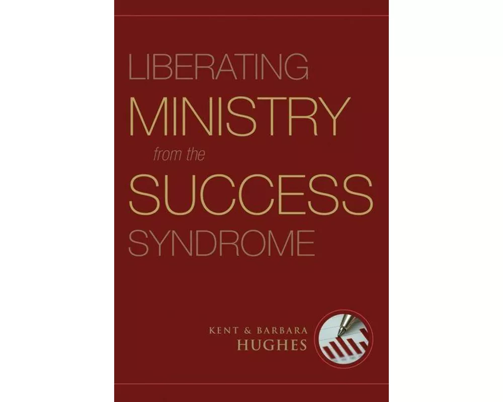 Liberating Ministry from the Success Syndrome