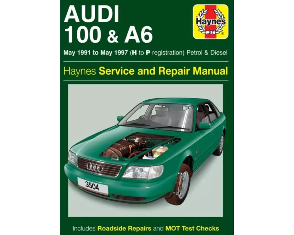 Audi 100 & A6 Petrol & Diesel (May 91 - May 97) Haynes Repair Manual