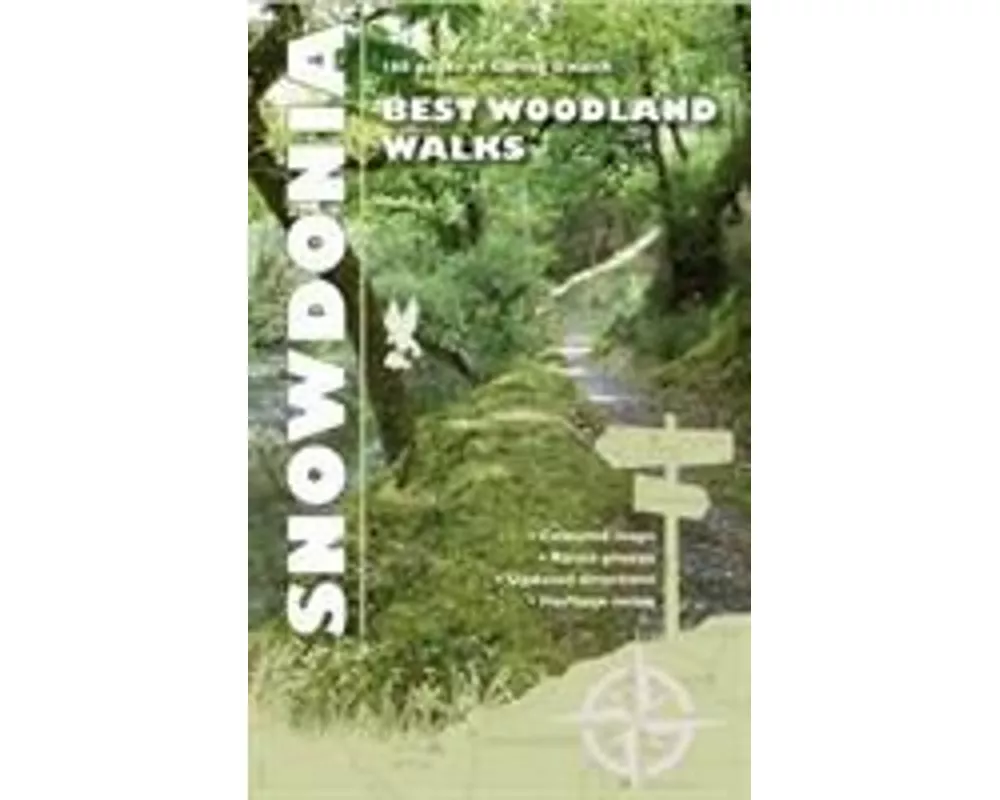 Carreg Gwalch Best Walks: Snowdonia Woodlands