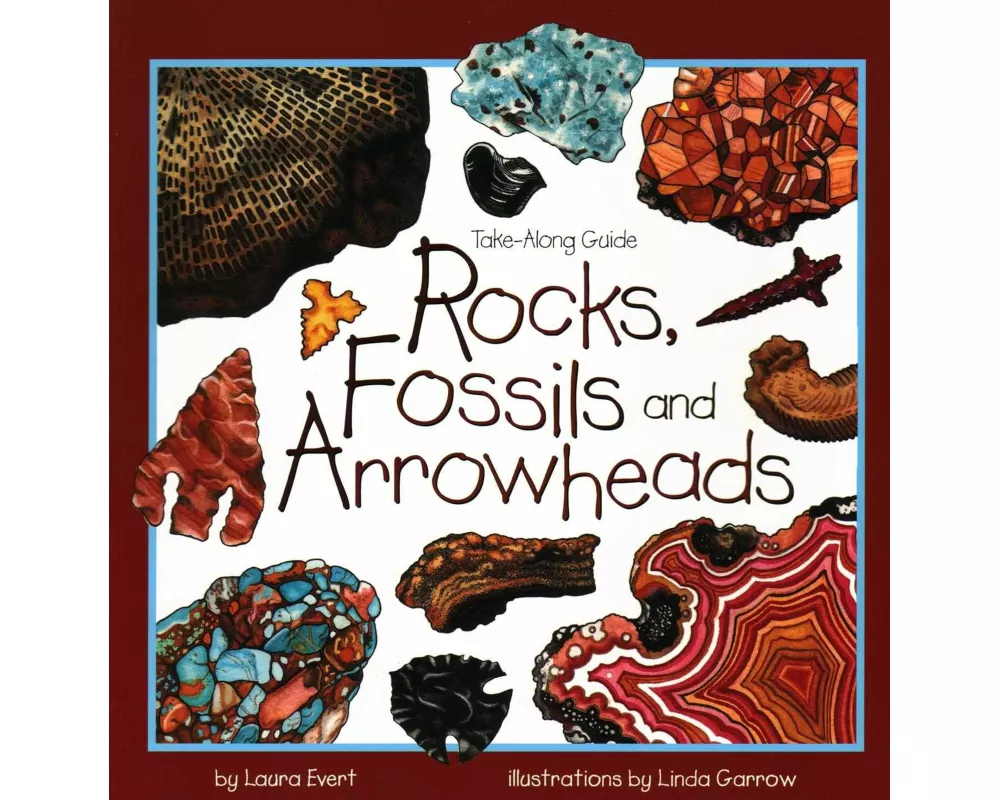 Rocks, Fossils, and Arrowheads