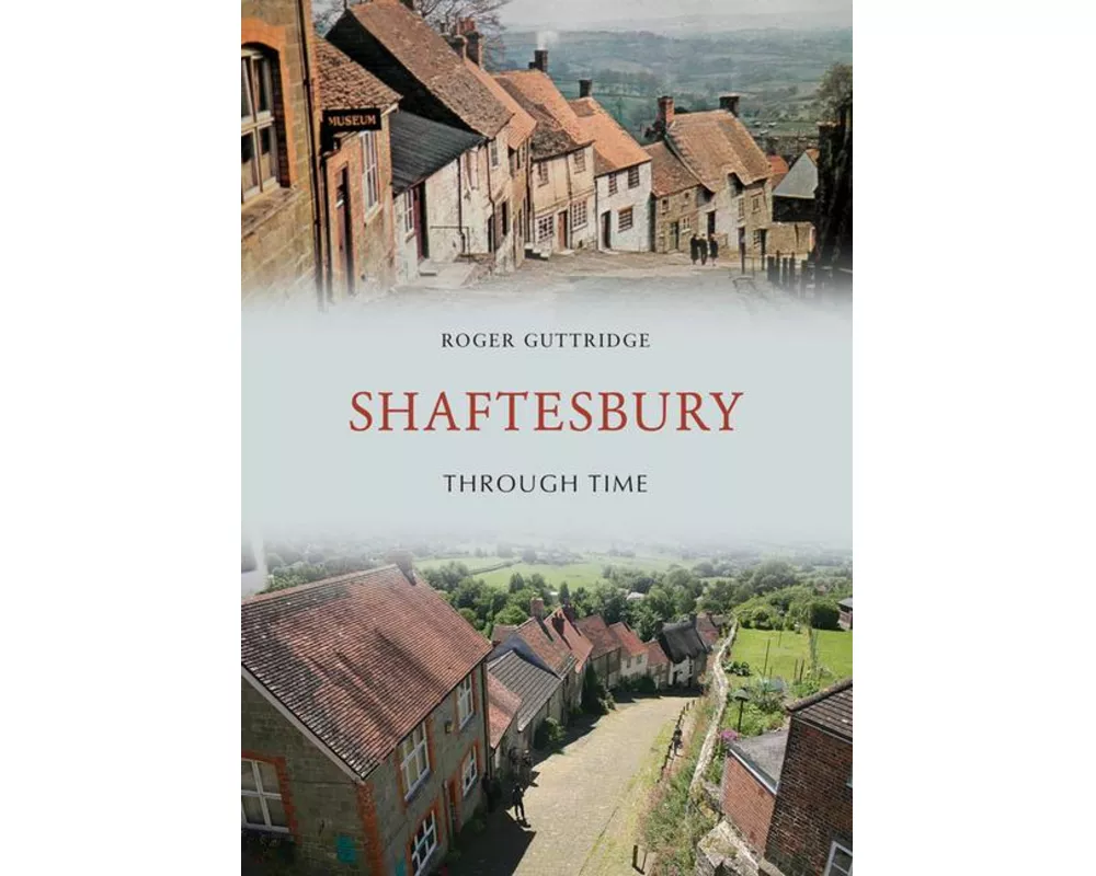 Shaftesbury Through Time