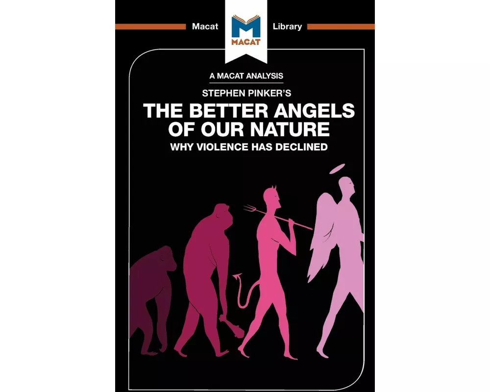 An Analysis of Steven Pinker's The Better Angels of Our Nature