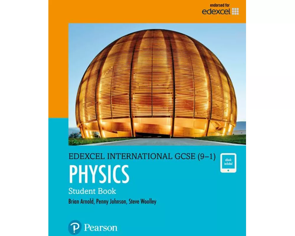 Pearson Edexcel International GCSE (9-1) Physics Student Book