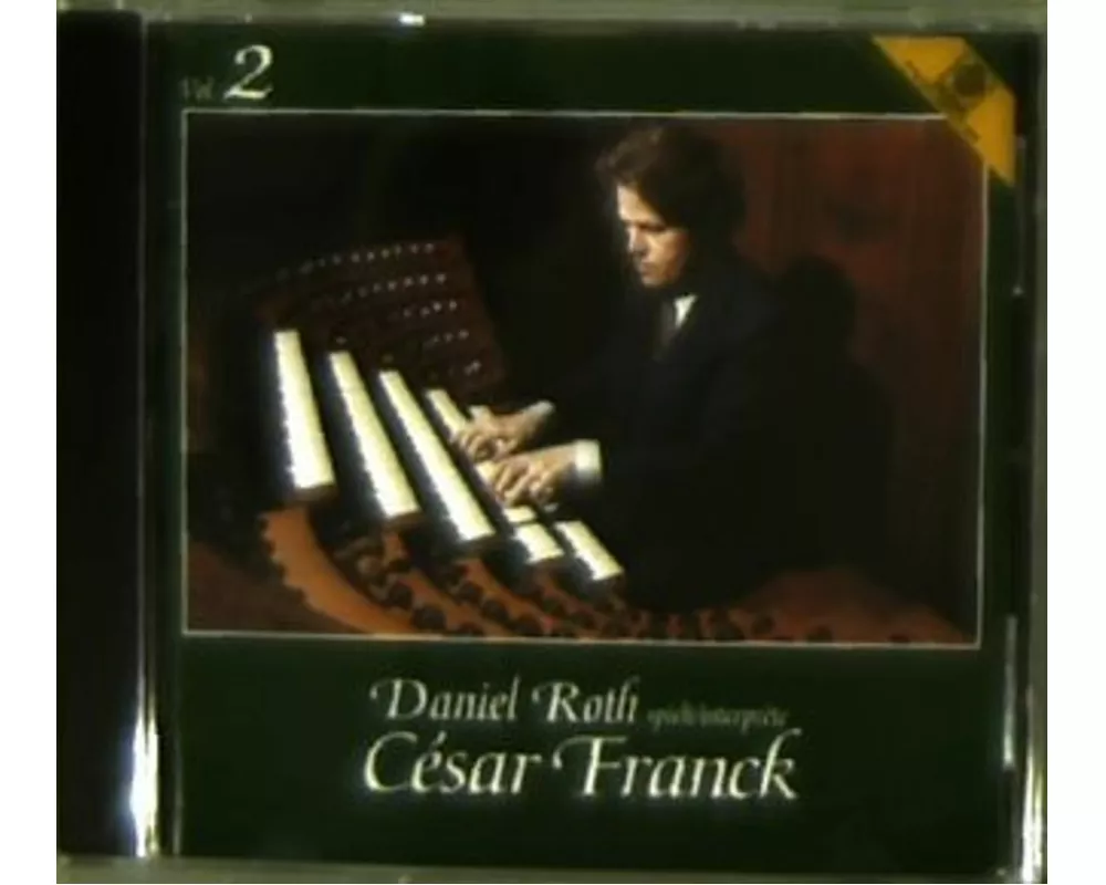 Daniel Roth Spielt Cesar Franck 2