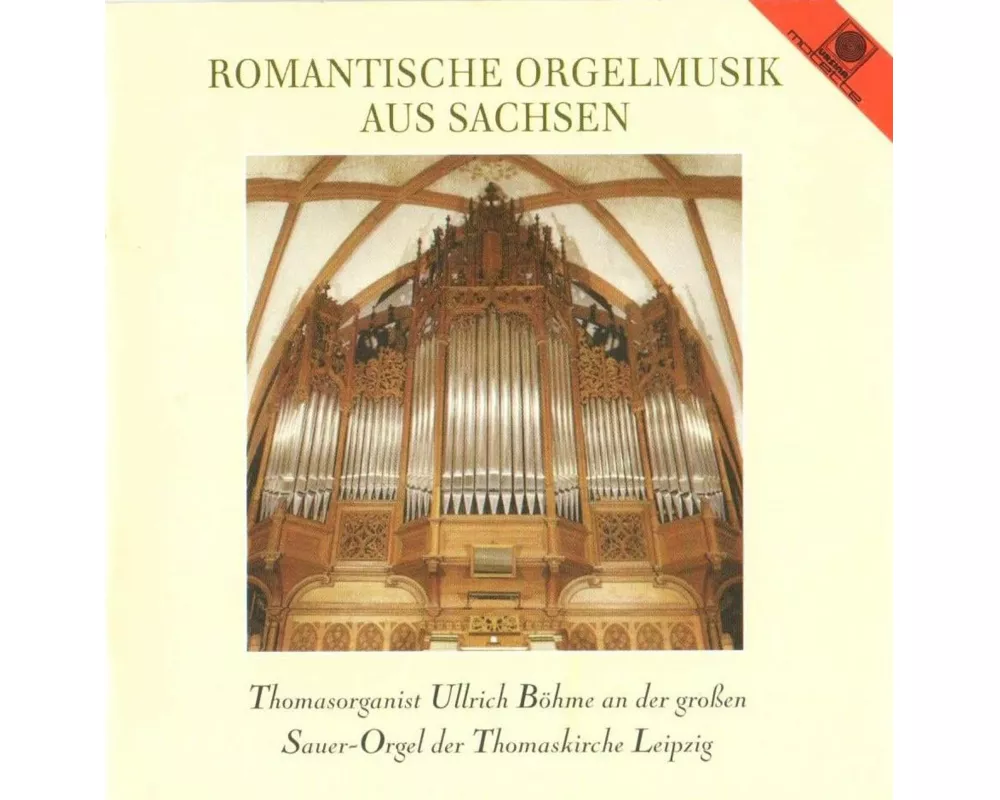 Romantische Orgelmusik...Sachsen;sauer