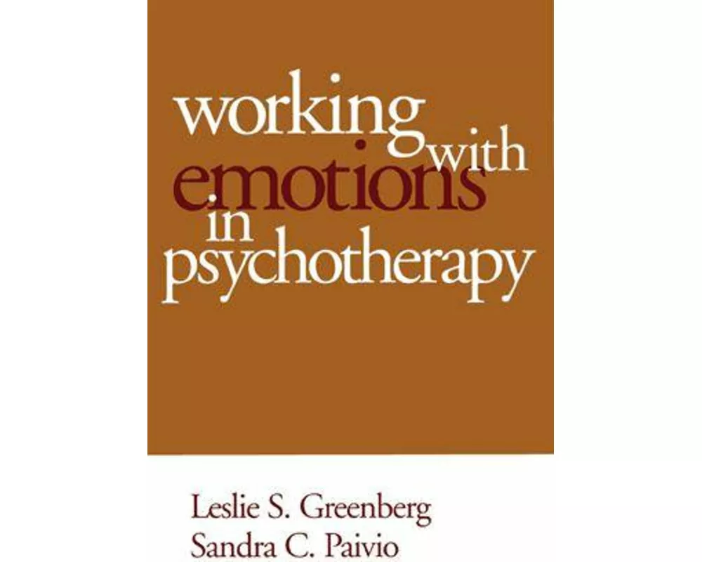 Working with Emotions in Psychotherapy