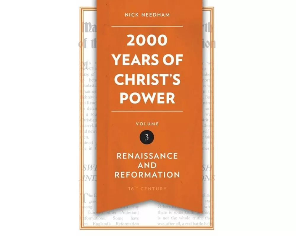 2,000 Years of Christ's Power Vol. 3