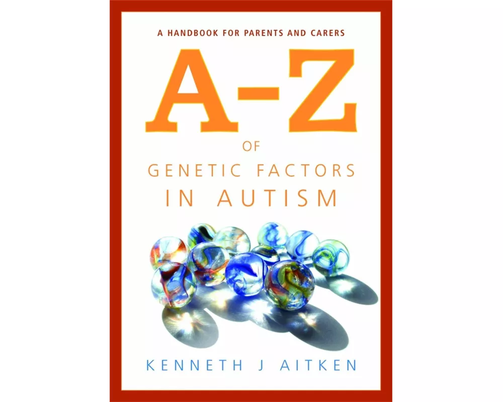 An A-Z of Genetic Factors in Autism