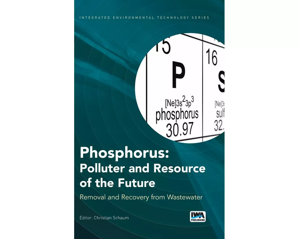 Phosphorus: Polluter and Resource of the Future
