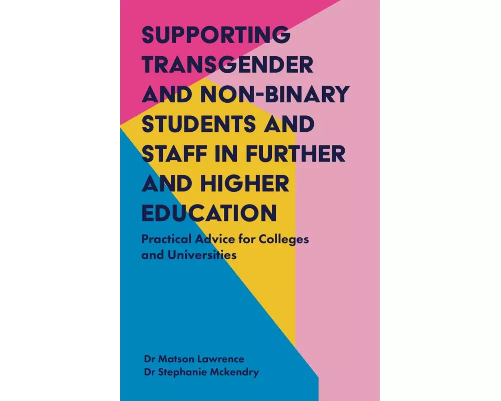 Supporting Transgender and Non-Binary Students and Staff in Further and Higher Education