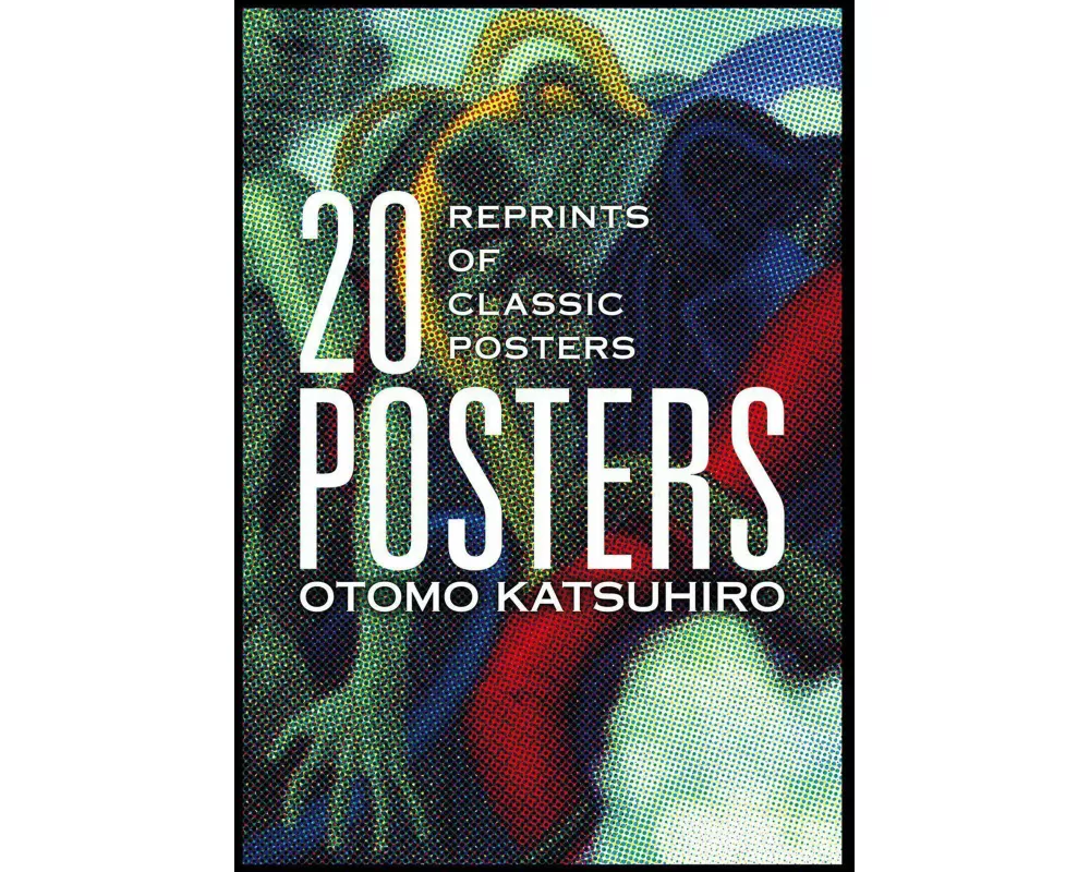 Otomo Katsuhiro: 20 Posters