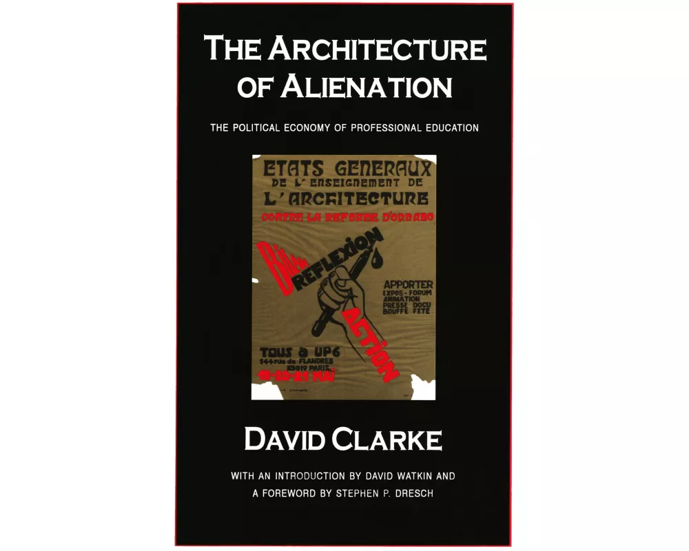 The Architecture of Alienation