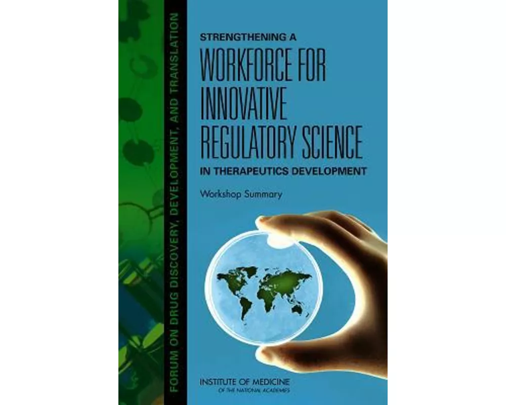 Strengthening a Workforce for Innovative Regulatory Science in Therapeutics Development