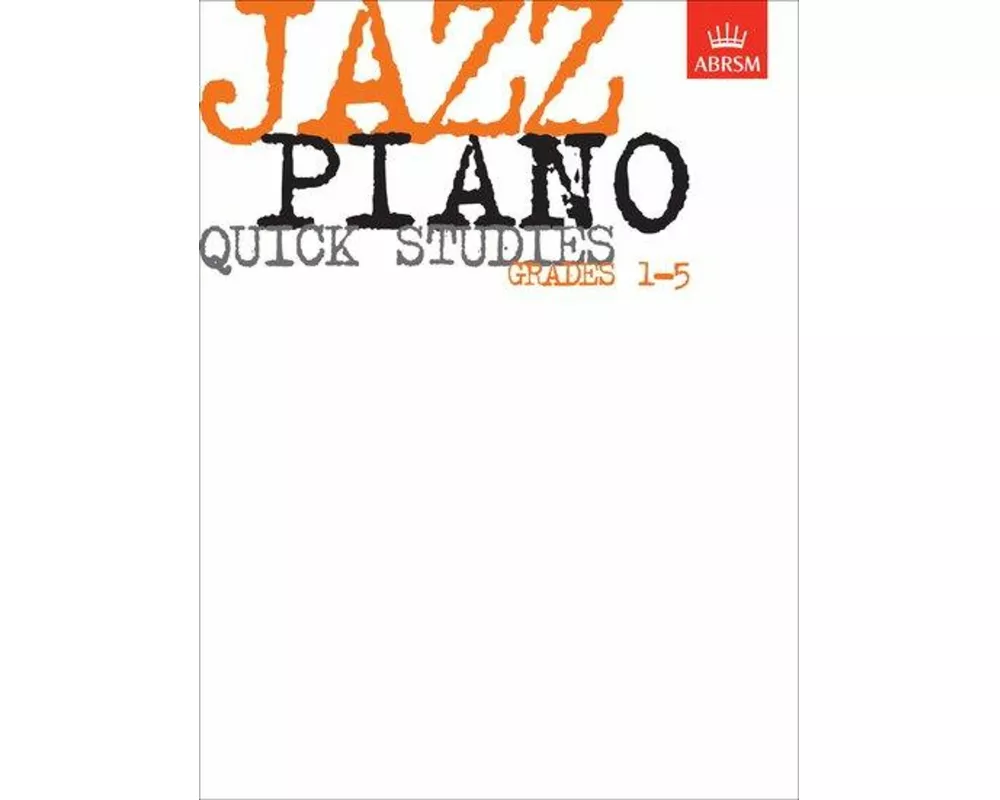 Jazz Piano Quick Studies, Grades 1-5