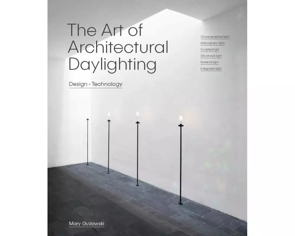 The Art of Architectural Daylighting