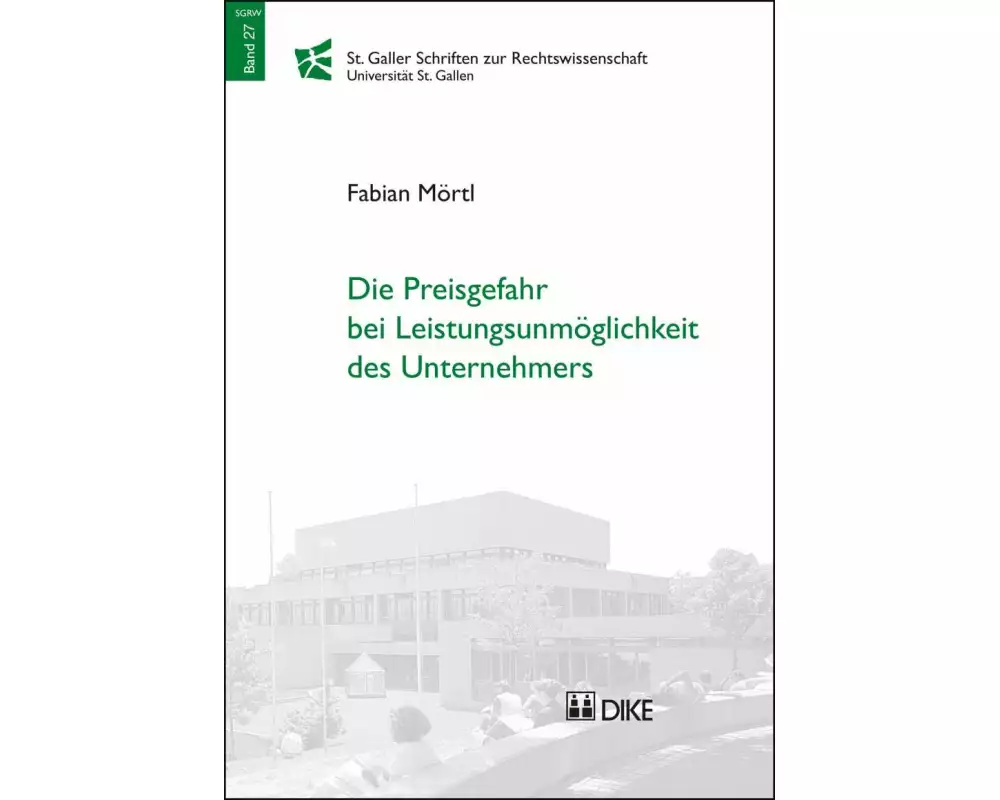 Die Preisgefahr bei Leistungsunmöglichkeit des Unternehmers