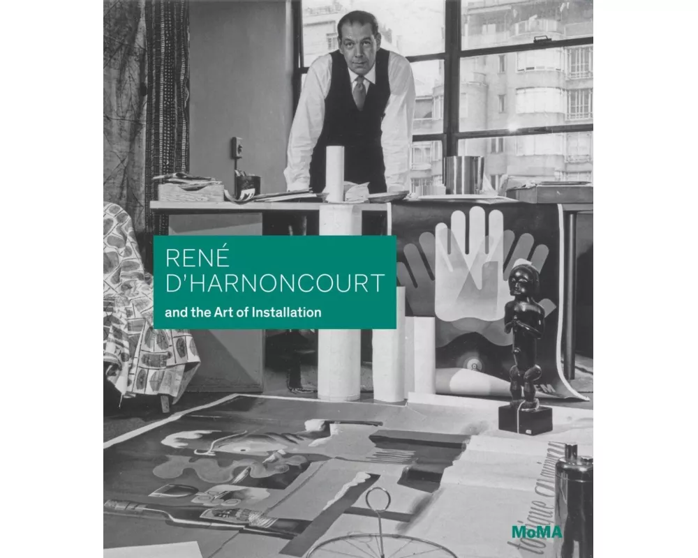 René d'Harnoncourt and the Art of Installation