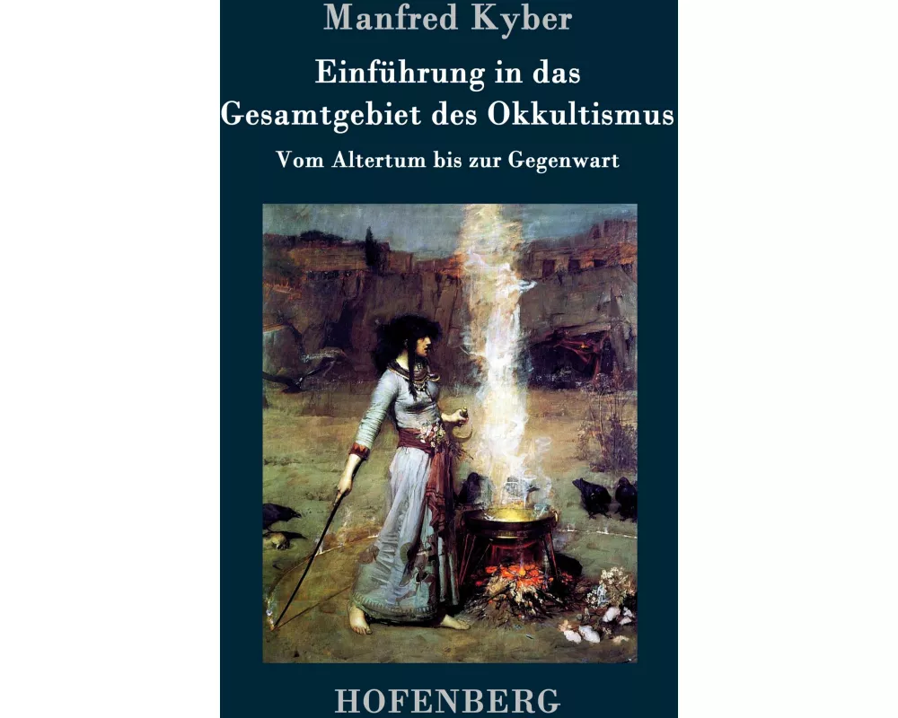 Einführung in das Gesamtgebiet des Okkultismus