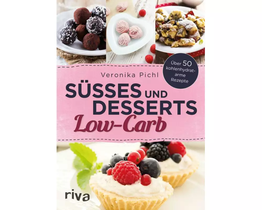 Süßes und Desserts Low-Carb