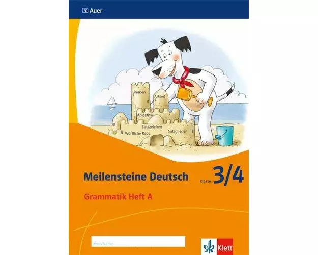 Meilensteine. Deutsch Grammatik Heft A. Klasse 3/4. Ausgabe ab 2017