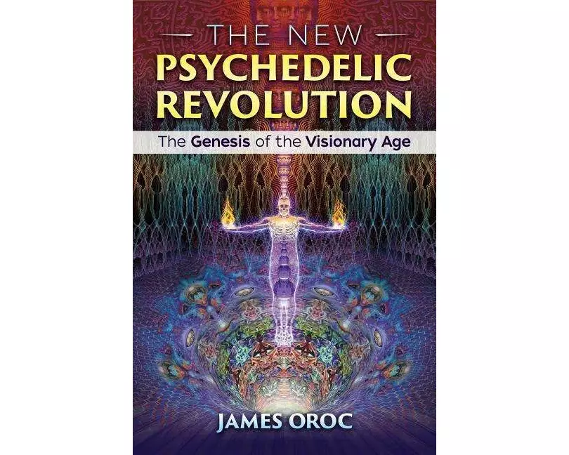 The New Psychedelic Revolution