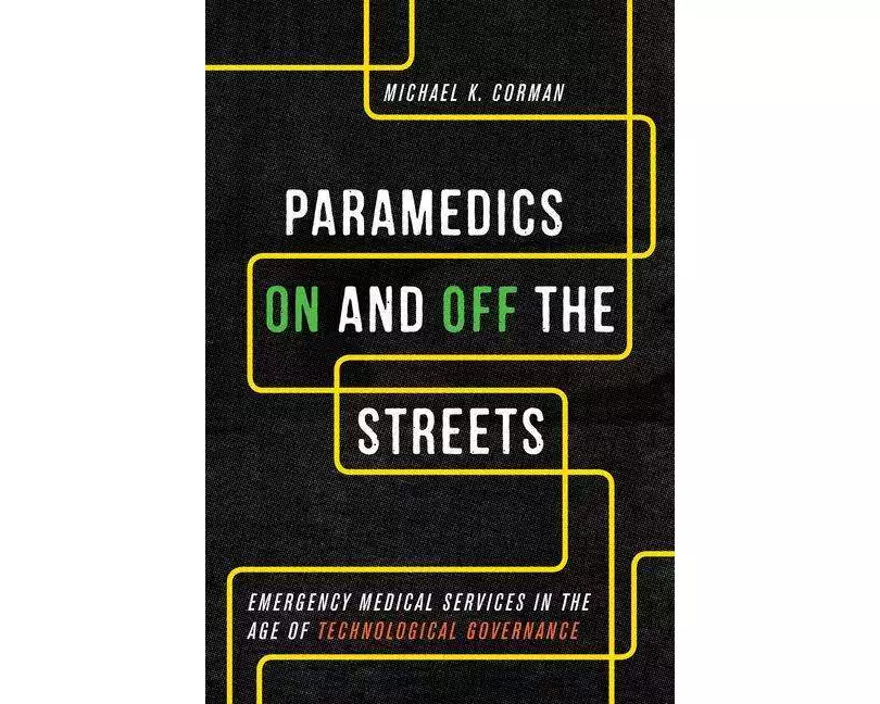 Paramedics on and off the Streets
