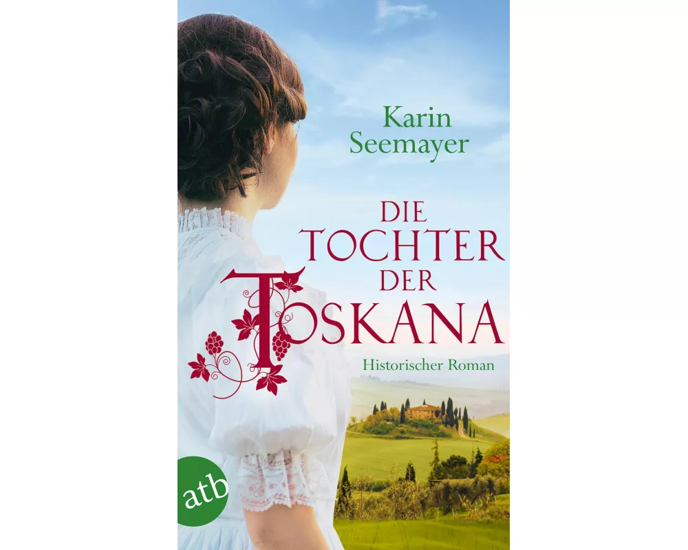 Die Tochter der Toskana