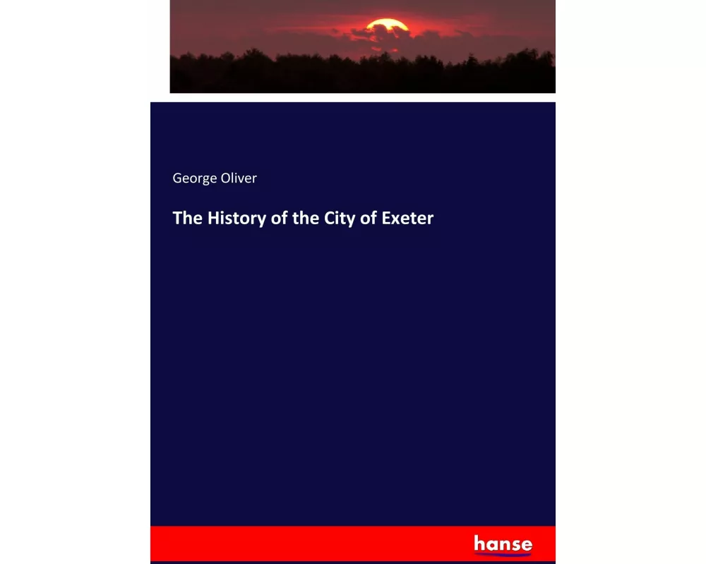The History of the City of Exeter