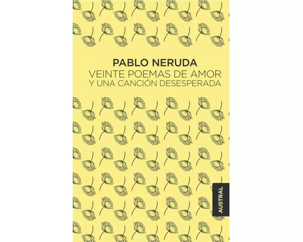 Veinte poemas de amor y una canción desesperada