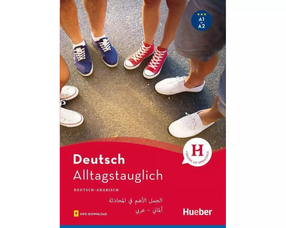 Alltagstauglich Deutsch. Deutsch-Arabisch