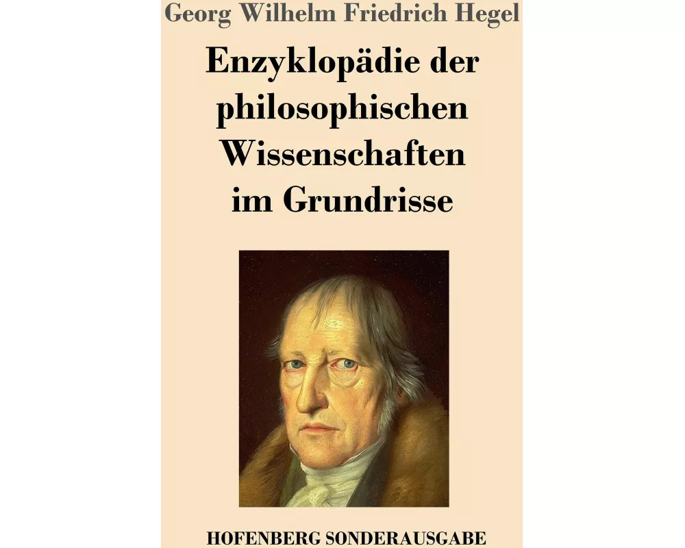 Enzyklopädie der philosophischen Wissenschaften im Grundrisse